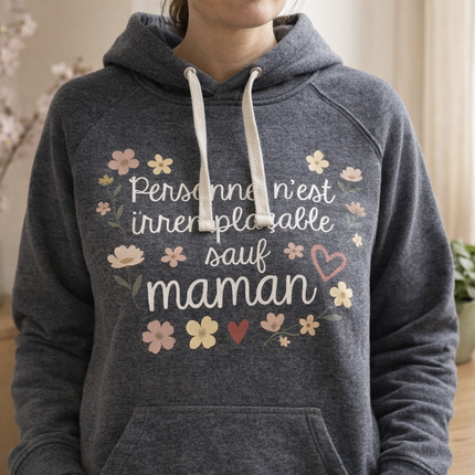 Hoodie Maman Unique & Précieuse